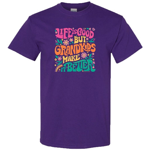 Grandkids Make Life Better Tee